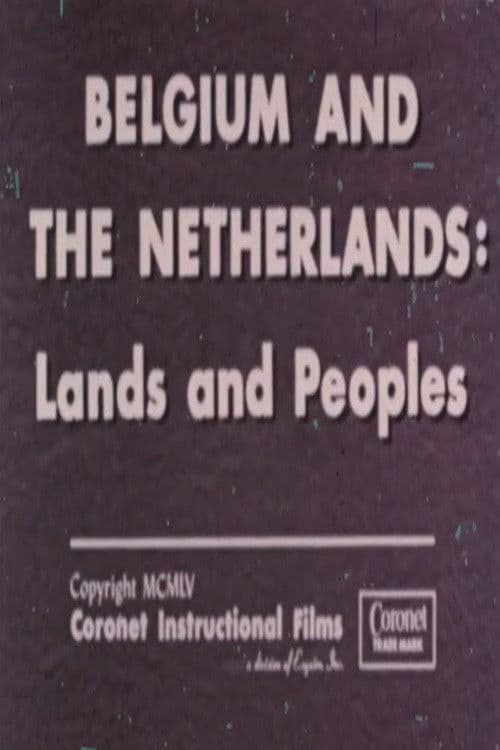 Belgium and The Netherlands: Lands and Peoples poster
