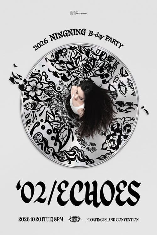 2026 NINGNING B-day PARTY ['02/ECHOES] poster