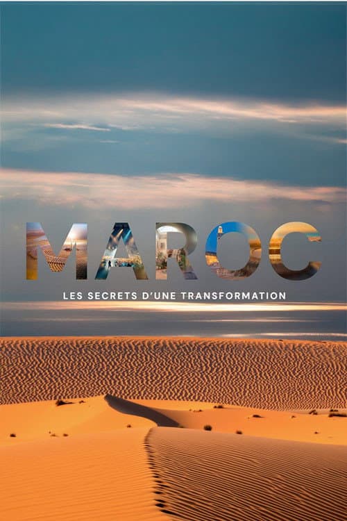Maroc : les secrets d'une transformation poster