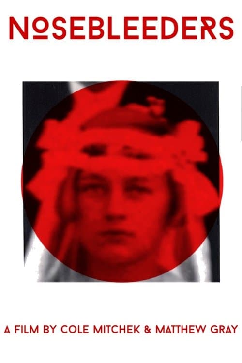 Nosebleeders poster