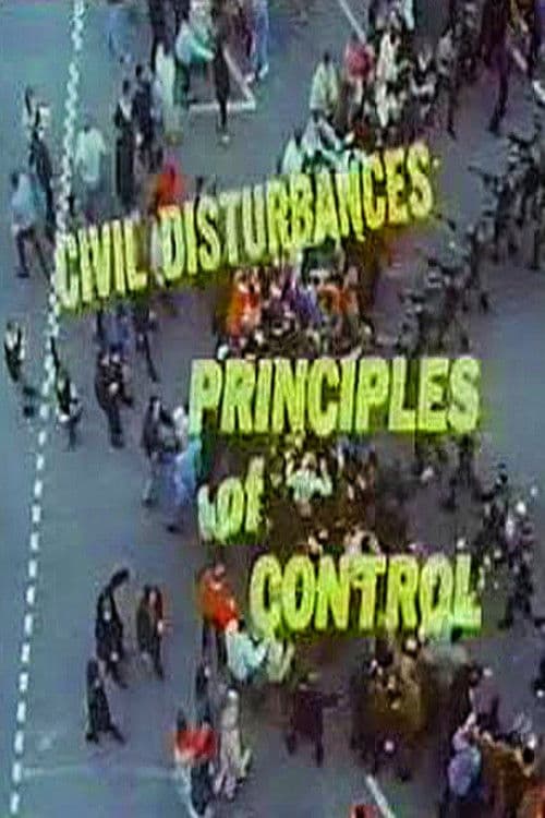 Civil Disturbances: Principles of Control poster