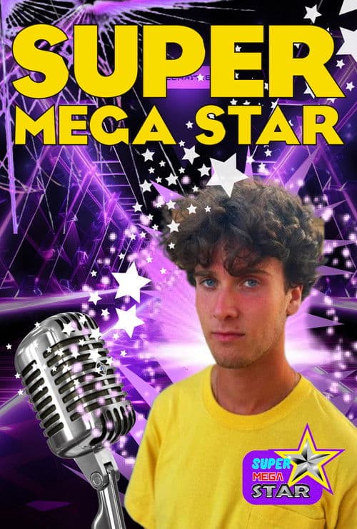 SUPER MÉGA STAR poster