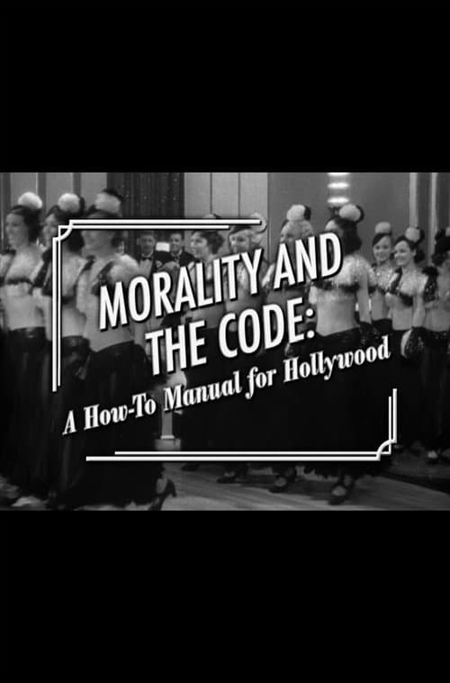 Morality and the Code: A How-to Manual for Hollywood poster