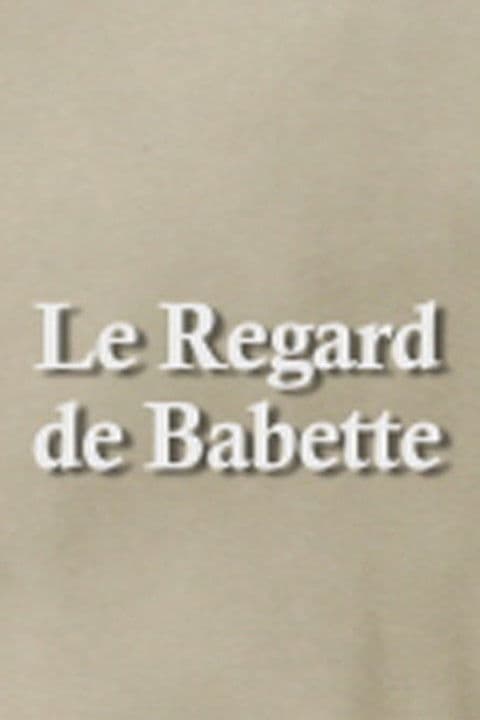 Through Babette's Eyes poster