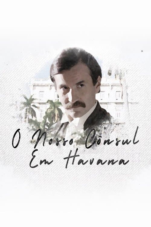 Our Consul in Havana poster