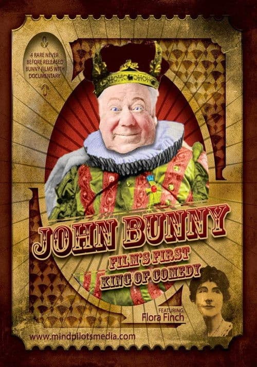 John Bunny - Film's First King of Comedy poster