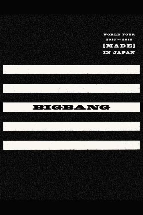 BIGBANG WORLD TOUR 2015~2016 [MADE] IN JAPAN poster