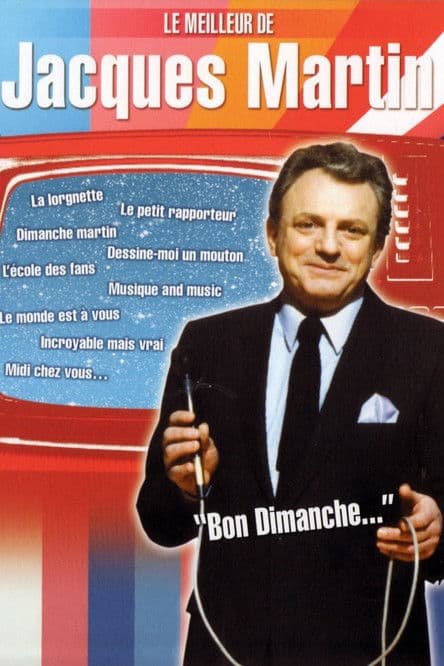 Le meilleur de Jacques Martin
