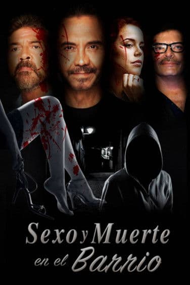 Sexo y muerte en el barrio poster