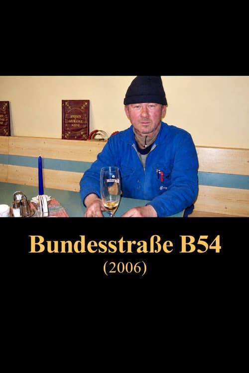 Alltagsgeschichte – Bundesstraße B54 poster