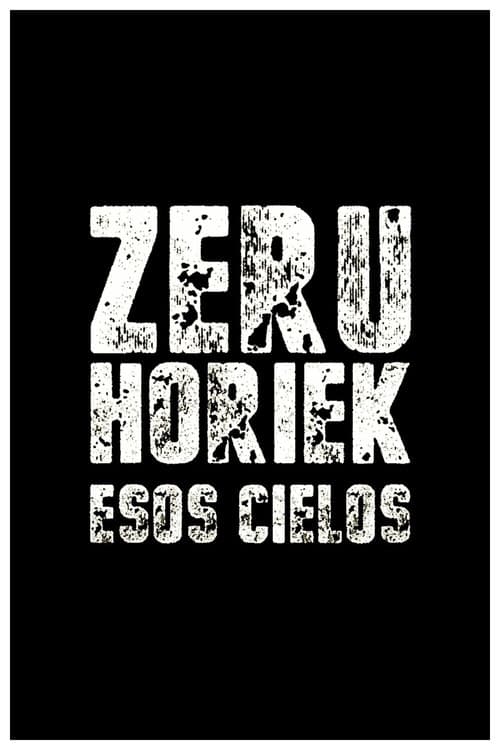 Zeru horiek poster