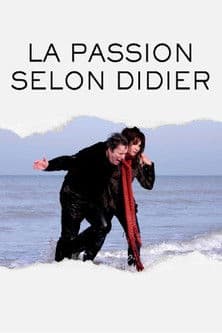La Passion selon Didier poster