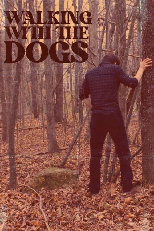 Walking With The Dogs poster