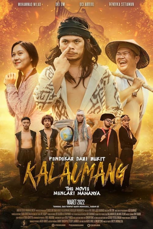 Pendekar Dari Bukit Kalaumang: Mencari Mamanya poster