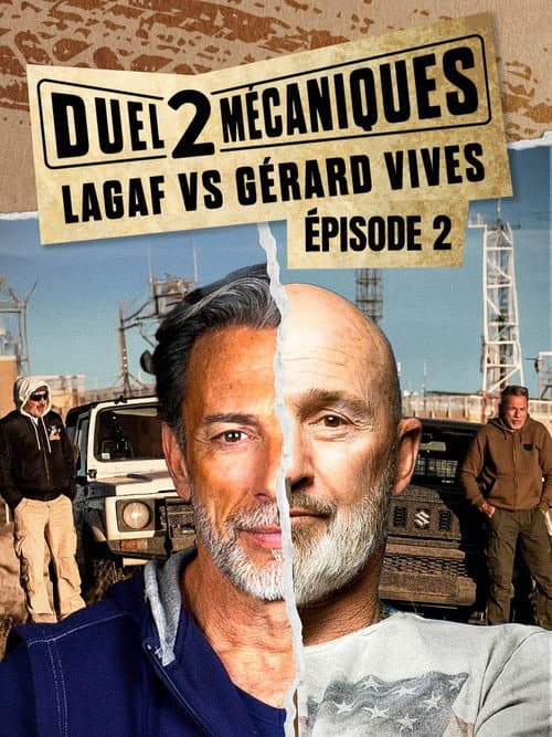 Duel 2 mécaniques : Lagaf' vs. Gérard Vives - Épisode 2 poster