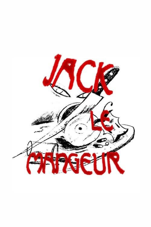 JACK LE MANGEUR poster