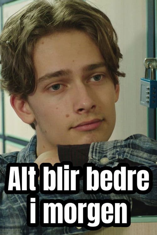 Alt blir bedre i morgen poster