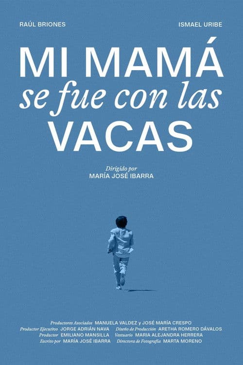 Mi mamá se fue con las vacas poster