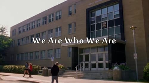 We Are Who We Are poster