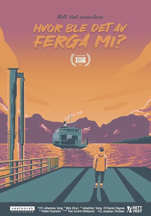 Hvor ble det av ferga mi? poster
