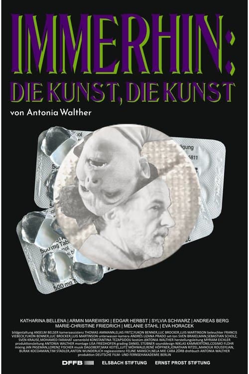 Immerhin: Die Kunst, die Kunst poster