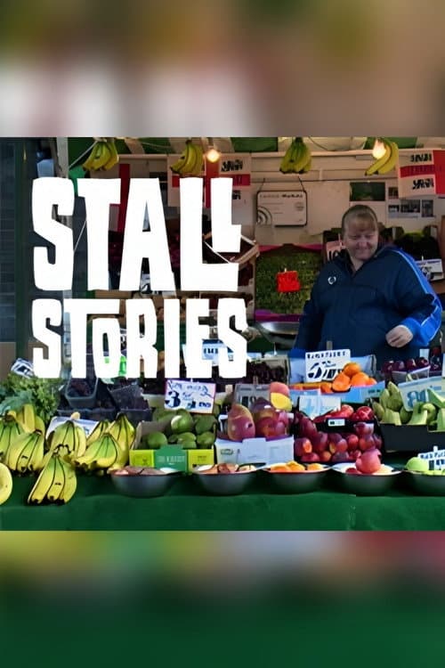 Stall Stories: A History of Portobello Road Market poster