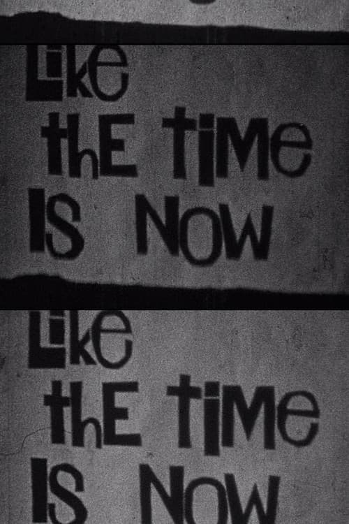 Like the Time Is Now poster