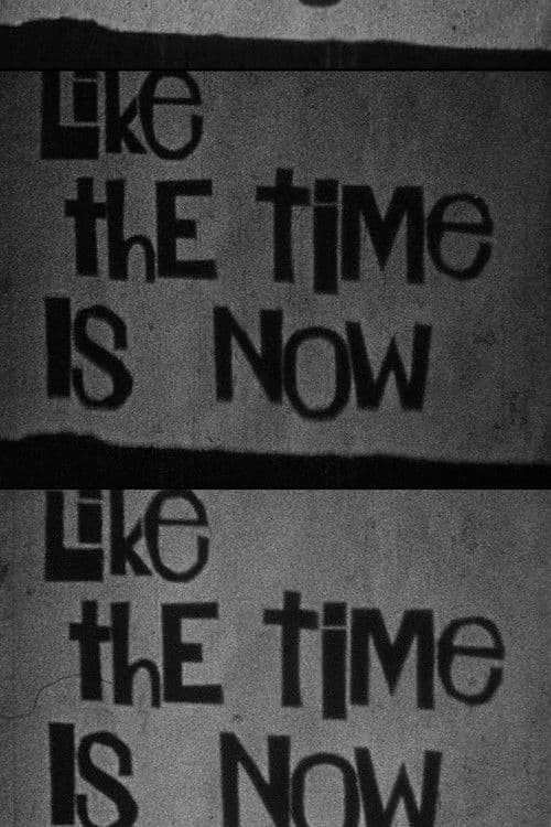 Like the Time Is Now poster