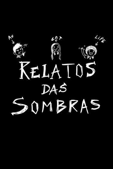 Relatos das Sombras poster