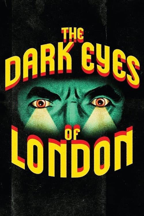 The Dark Eyes of London poster