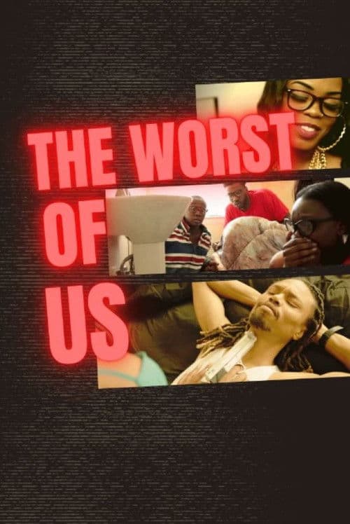 The Worst of Us poster