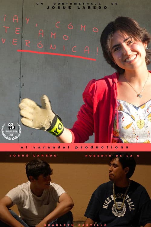 ¡Ay, cómo te amo, Verónica! poster