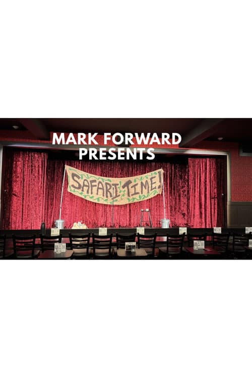 Mark Forward Presents Safari Time poster