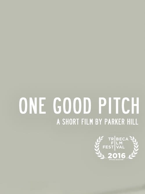 One Good Pitch poster
