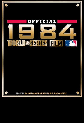 1984 Detroit Tigers: The Official World Series Film poster