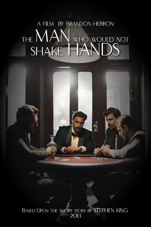 The Man Who Would Not Shake Hands poster