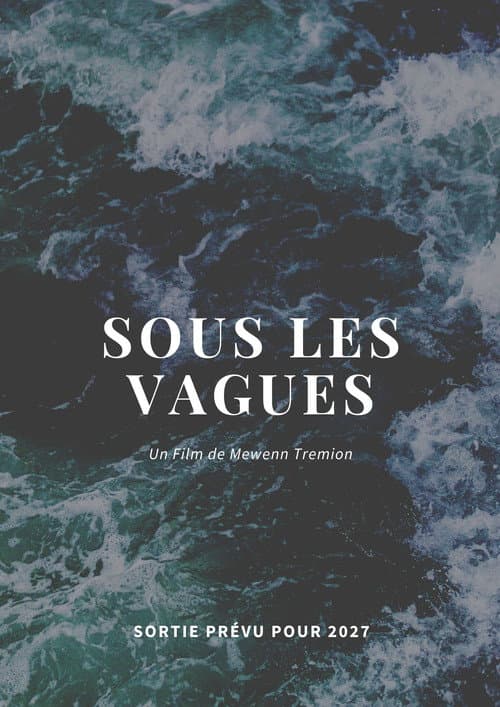 SOUS LES VAGUES poster