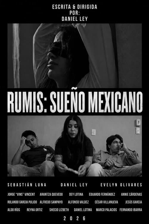 RUMIS: SUEÑO MEXICANO poster