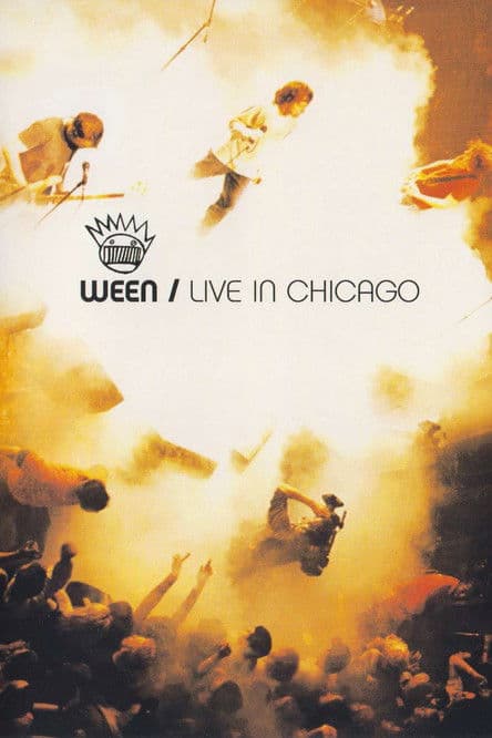 Ween: Live in Chicago poster