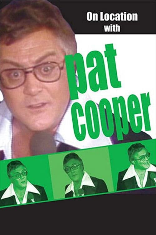 On Location with Pat Cooper poster