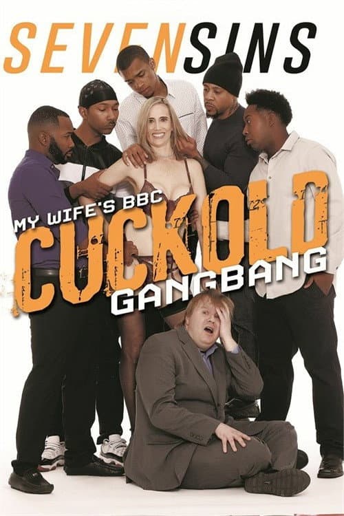 My Wife's BBC Cuckold Gangbang poster