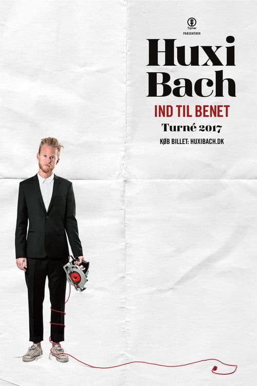 Huxi Bach: Ind til benet poster