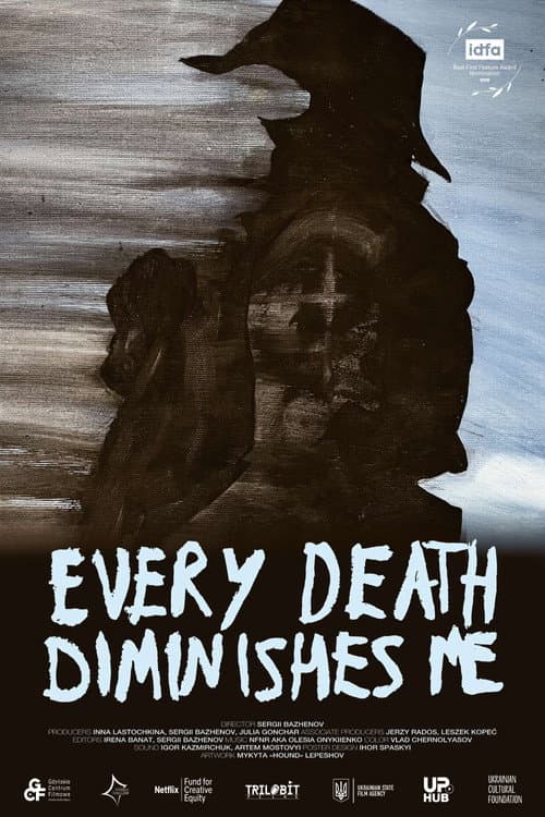 Every Death Diminishes Me poster