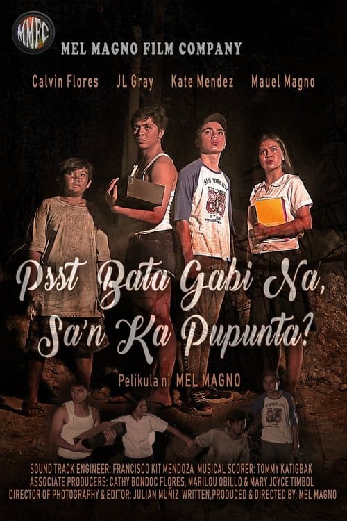 Psst, Bata, Gabi Na, Sa'n Ka Pupunta? poster