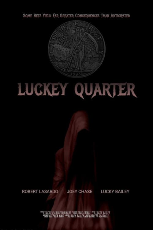 Luckey Quarter poster