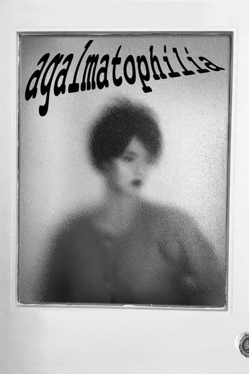 Agalmatophilia poster