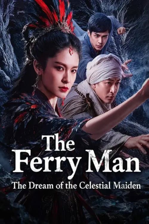 The Ferry Man: The Dream of the Celestial Maiden poster