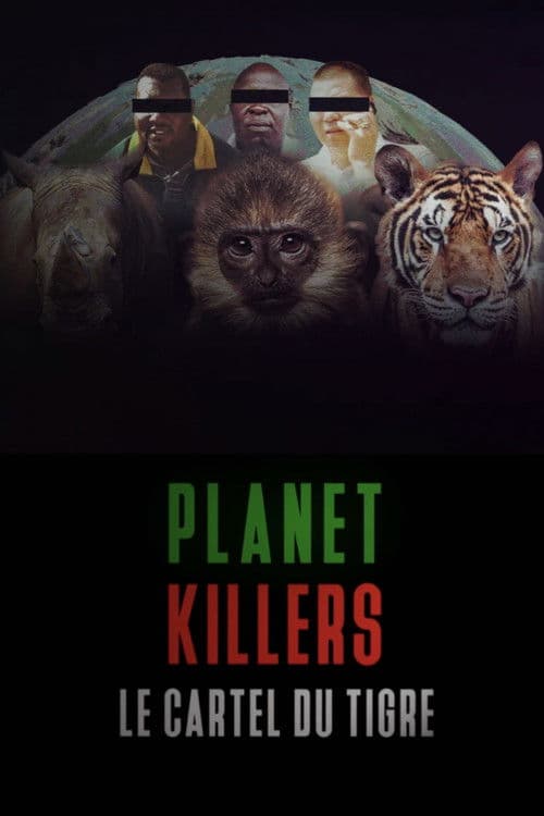 Planet Killers : Le cartel du tigre poster