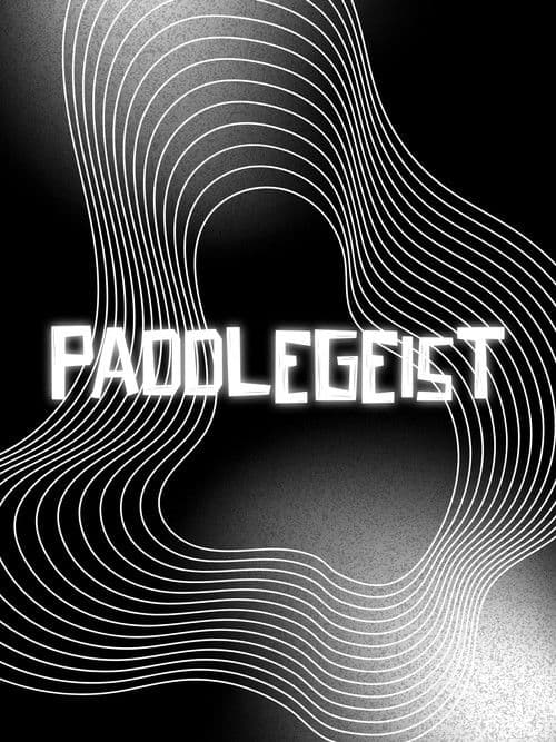 PADDLEGEIST poster