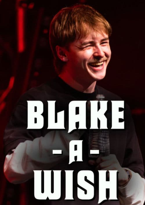 Blake Pavey: Blake-A-Wish poster
